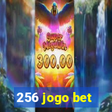 256 jogo bet